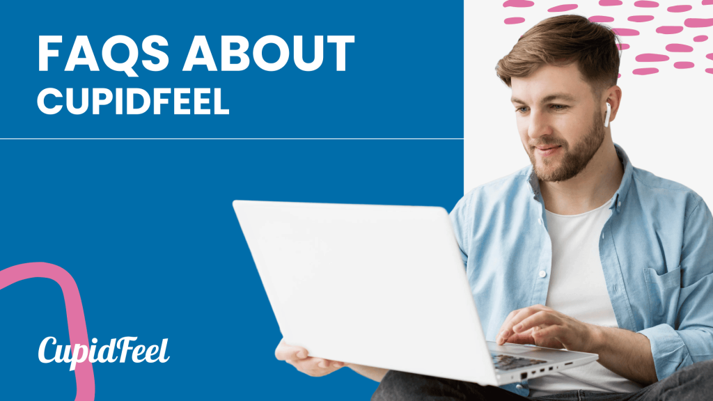 Is Cupidfeel Legit and Safe